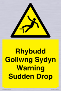 Rhybudd Gollwng Sydyn Warning Sudden Drop
